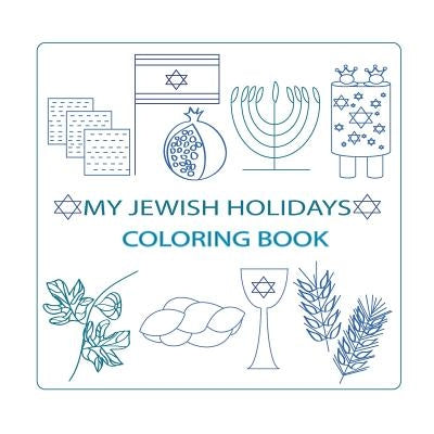 My Jewish Holidays Coloring Book by Orna