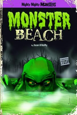 Monster Beach by O'Reilly, Sean