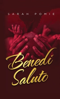 Benedi Saluto by Pomie, Sarah