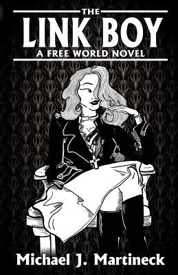 The Link Boy by Martineck, Michael J.