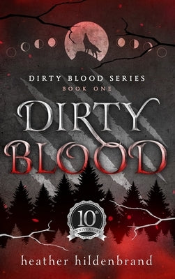 Dirty Blood by Hildenbrand, Heather