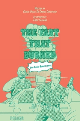The Fart That Burned by Ovalle de Camino Concepcion, Carlos