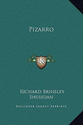 Pizarro by Sheridan, Richard Brinsley