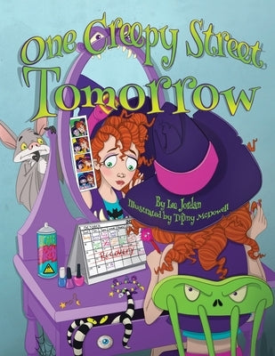 One Creepy Street: Tomorrow by Jordan, Lee