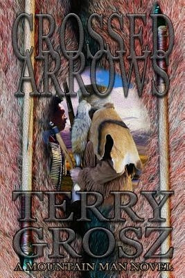 Crossed Arrows by Grosz, Terry