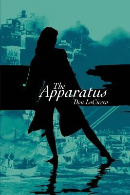 The Apparatus by Locicero, Don
