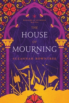 The House of Mourning by Rowntree, Suzannah