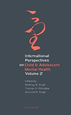 International Perspectives on Child and Adolescent Mental Health: Volume 2 by Singh, Nirbhay N.