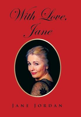 With Love, Jane by Jordan, Jane