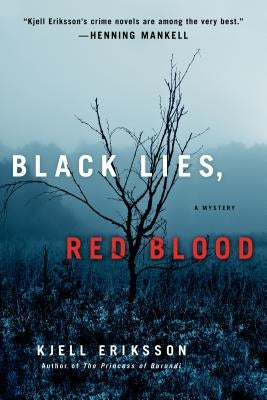 Black Lies, Red Blood by Eriksson, Kjell