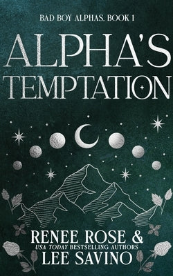 Alpha's Temptation: Discreet Edition by Rose, Renee