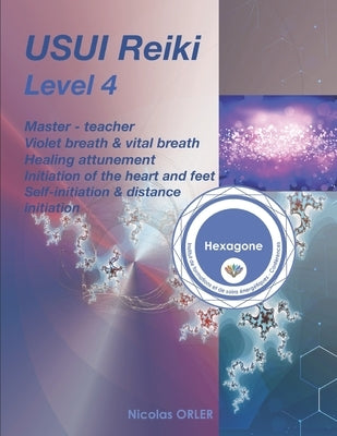 USUI Reiki Level 4: Master - teacher by Bourdet, Joffrey