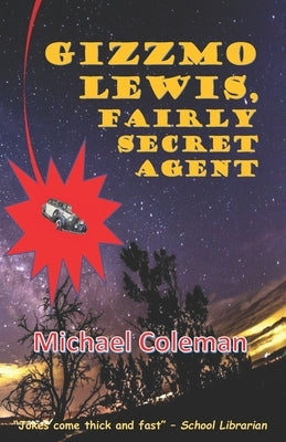 Gizzmo Lewis, Fairly Secret Agent by Coleman, Michael