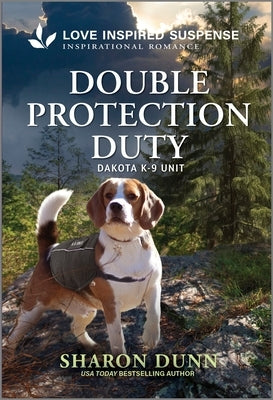 Double Protection Duty by Dunn, Sharon