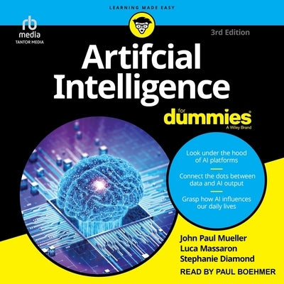 Artificial Intelligence for Dummies, 3rd Edition by Mueller, John Paul