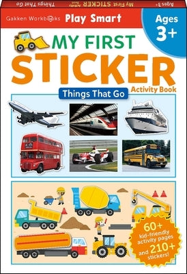 My First Sticker Activity Book Things That Go by Gakken Early Childhood Experts