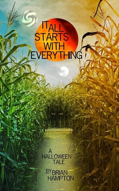 It All Starts with Everything by Hampton, Brian
