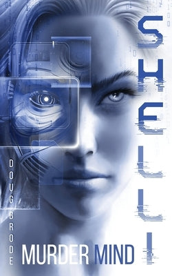 Shelli: MurderMind by Brode, Doug