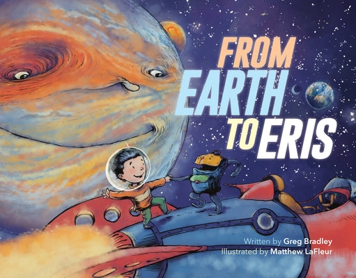 From Earth to Eris by LaFleur, Matthew