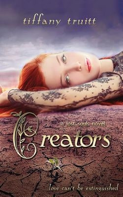 Creators (a Lost Souls Novel) by Truitt, Tiffany