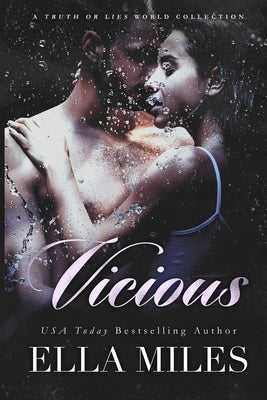 Vicious: A Truth or Lies World Collection by Miles, Ella