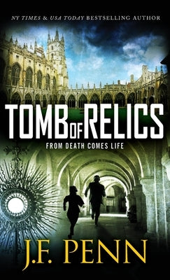 Tomb of Relics by Penn, J. F.