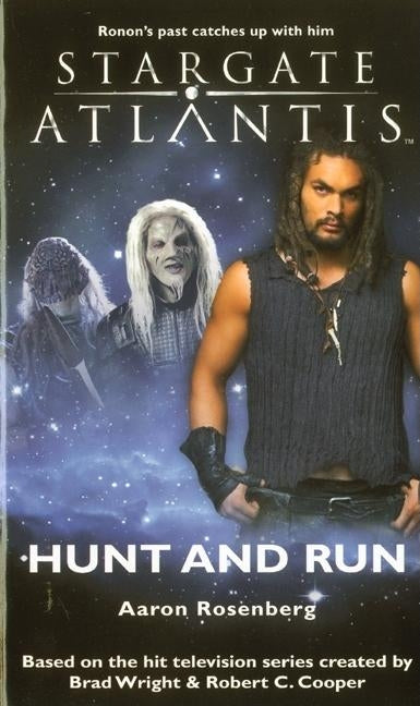 STARGATE ATLANTIS Hunt and Run by Rosenberg, Aaron