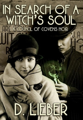 In Search of a Witch's Soul by Lieber, D.