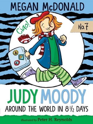 Judy Moody: Around the World in 8 1/2 Days by McDonald, Megan