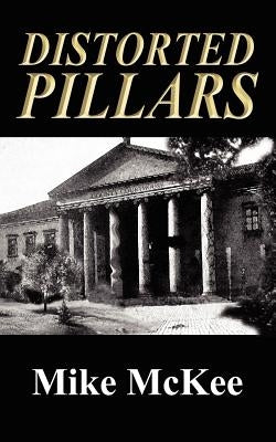 Distorted Pillars by McKee, Mike