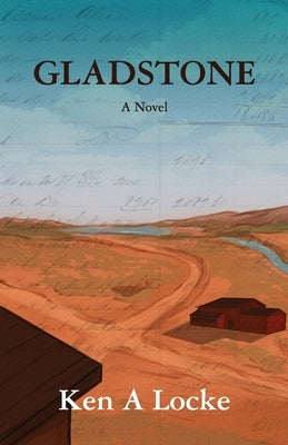 Gladstone by Locke, Ken A.