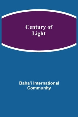 Century of Light by International Community, Baha'i