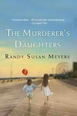 The Murderer's Daughters by Meyers, Randy Susan