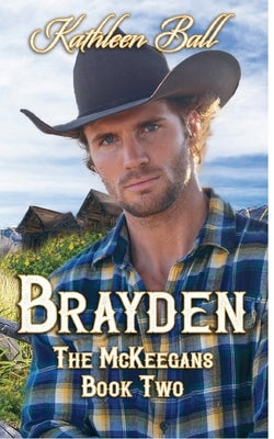 Brayden by Ball, Kathleen