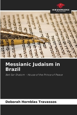 Messianic Judaism in Brazil by Hornblas Travassos, Deborah