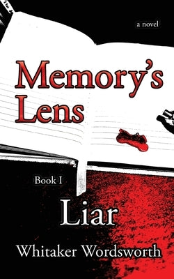 Memory's Lens: Liar by Wordsworth, Whitaker