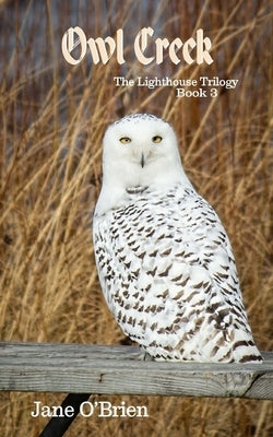Owl Creek by O'Brien, Jane