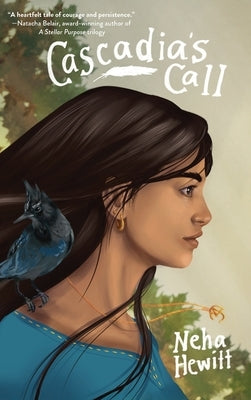 Cascadia's Call by Hewitt, Neha
