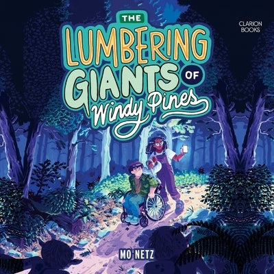 The Lumbering Giants of Windy Pines by Netz, Mo
