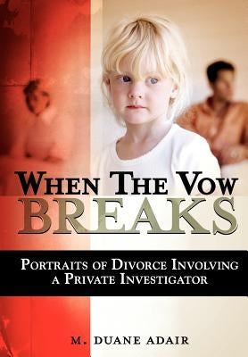 When the Vow Breaks by Adair, M. Duane