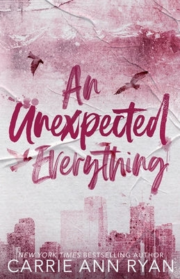 An Unexpected Everything - Special Edition by Ryan, Carrie Ann