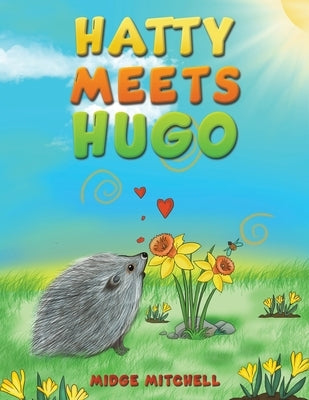 Hatty Meets Hugo by Mitchell, Midge
