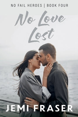 No Love Lost by Fraser, Jemi