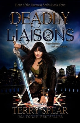 Deadly Liaisons: Vampire Romance by Spear, Terry