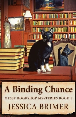 A Binding Chance by Brimer, Jessica