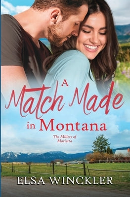 A Match Made in Montana by Winckler, Elsa