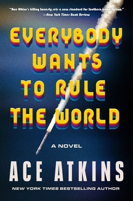 Everybody Wants to Rule the World by Atkins, Ace