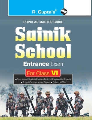 Sainik School Entrance Exam Guide for (6th) Class VI by Kumar, Sanjay