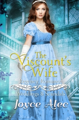The Viscount's Wife: Regency Romance by Alec, Joyce