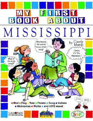 My First Book about Mississippi! by Marsh, Carole